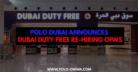 Dubai Duty Free rehiring 600 OFWs .